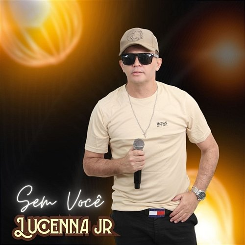 Sem Você Lucenna Jr