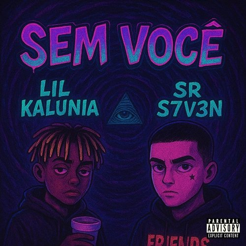 Sem você SR S7V3N, Lil Kalunia