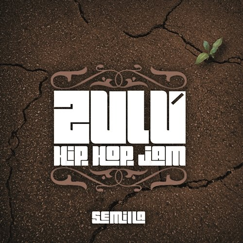 Semilla Zulú Hip Hop Jam