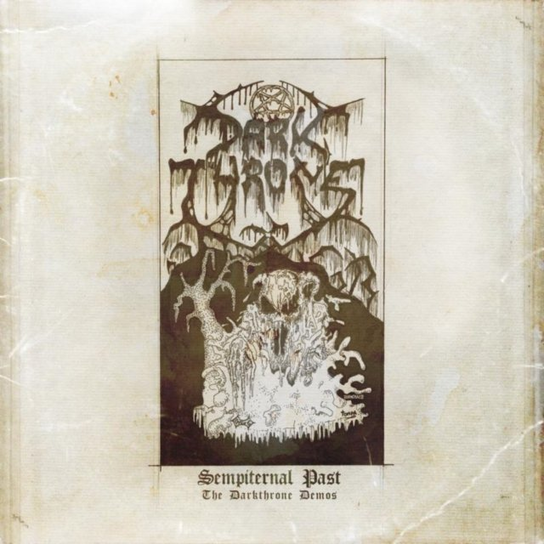 Sempiternal Past Darkthrone