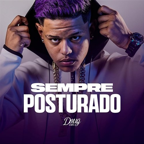 Sempre Posturado Mc Gabzin, DJ Di