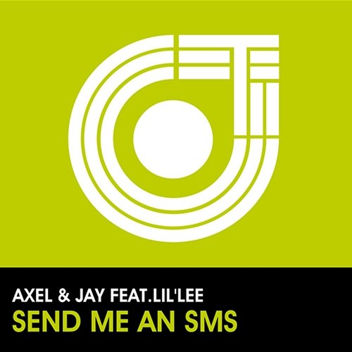 Send Me an Sms Lil' Lee, Axel, Jay