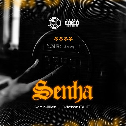 Senha Mc Miller, Victor Ghp, Xaolin Records