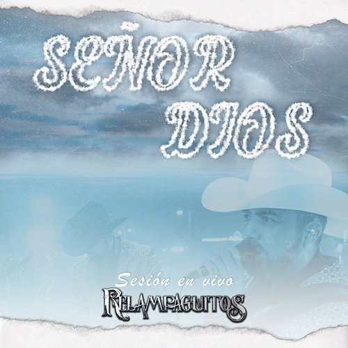 Señor Dios Relampaguitos