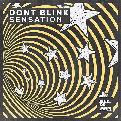 SENSATION DONT BLINK