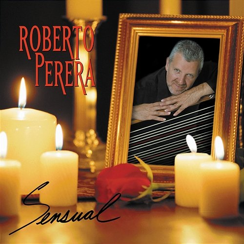 Sensual Roberto Perera