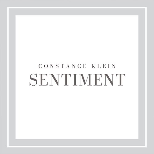 Sentiment Constance Klein
