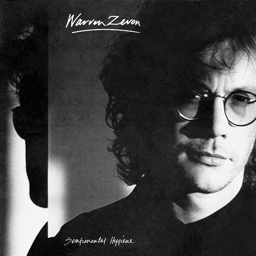 Sentimental Hygiene Warren Zevon
