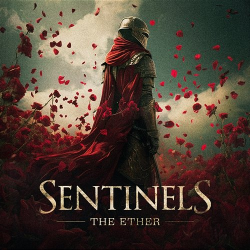 Sentinels The Ether