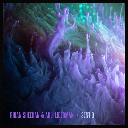 Sentio Rhian Sheehan & Arli Liberman