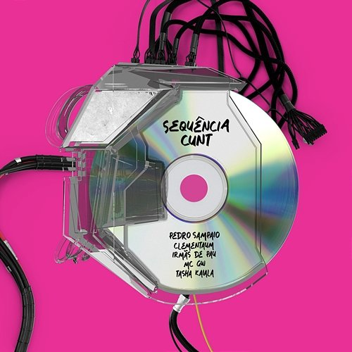 SEQUÊNCIA CUNT Pedro Sampaio, Irmãs de Pau, Mc Gw, Tasha Kaiala, Clementaum