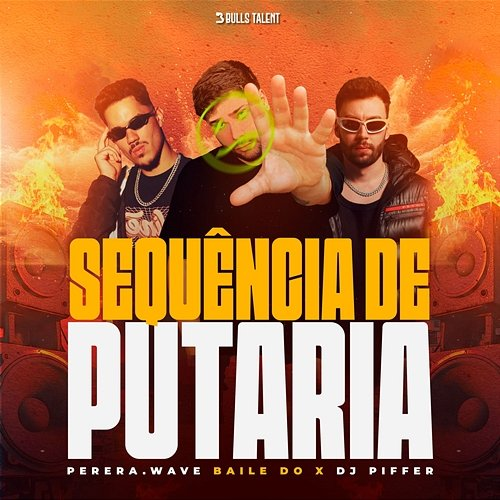 SEQUÊNCIA DE PUTARIA Baile do X, PERERA.WAVE, DJ PIFFER