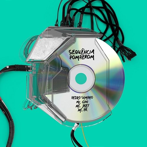 SEQUÊNCIA POMPEROM Mc Gw, Pedro Sampaio, Mc Jhey, MC PR