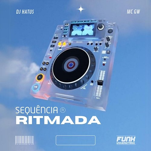 SEQUÊNCIA RITMADA DJ HATUS, Mc Gw & Funk Universitário