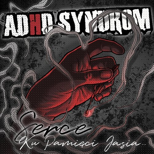 Serce ADHD Syndrom