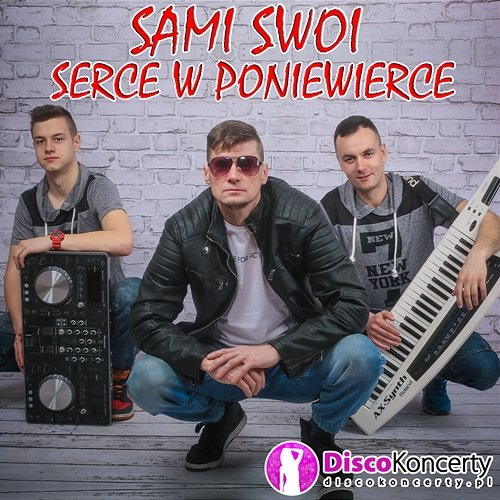 Serce w poniewierce Sami Swoi