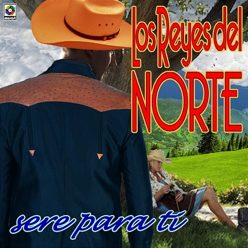 Seré Para Ti Los Reyes Del Norte
