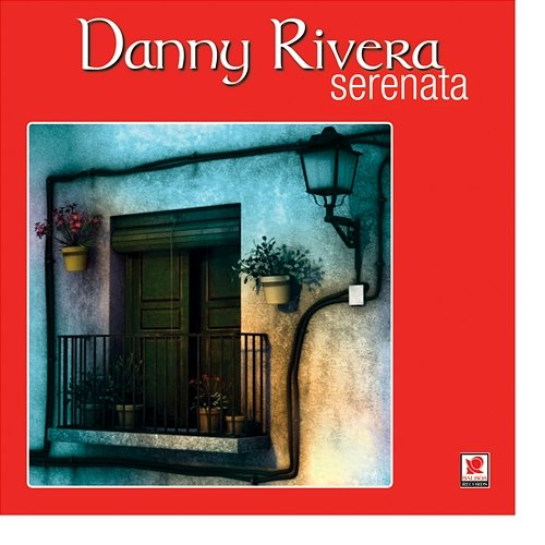 Serenata Danny Rivera