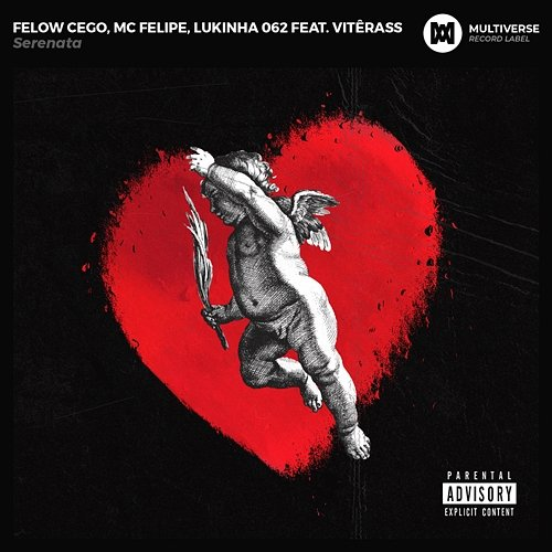Serenata Lukinha 062 feat. Vitêrass, MC Felipe, Felow Cego