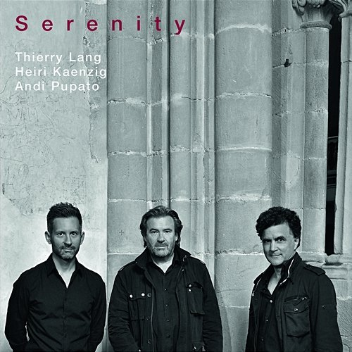 Serenity Heiri Känzig, Thierry Lang, Andi Pupato