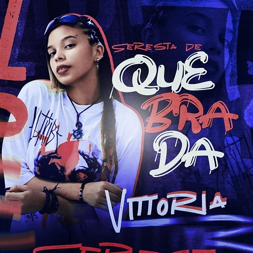 Seresta de Quebrada Vittoria