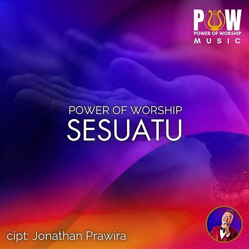 Sesuatu Jonathan Prawira, Power Of Worship