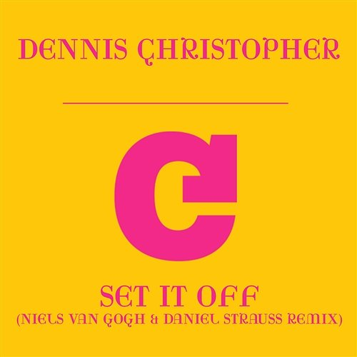Set It Off Dennis Christopher
