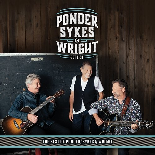 Set List Ponder, Sykes, Wright