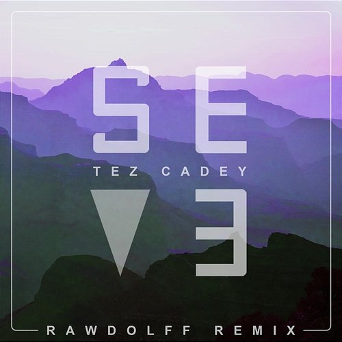 Seve Tez Cadey, Rawdolff