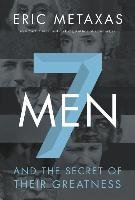 Seven Men Metaxas Eric