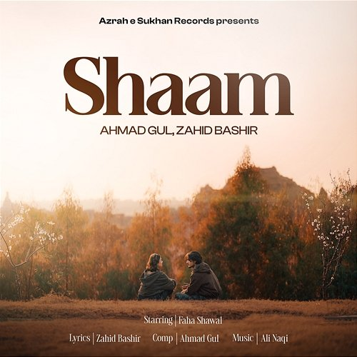 Shaam Azrah, Sukhan Records, Zahid Bashir, Ahmad Gul