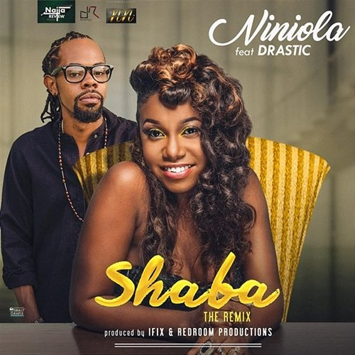 Shaba Niniola feat. Drastic