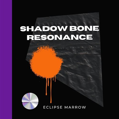 Shadow Bone Resonance Eclipse Marrow
