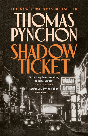 Shadow Ticket Pynchon Thomas