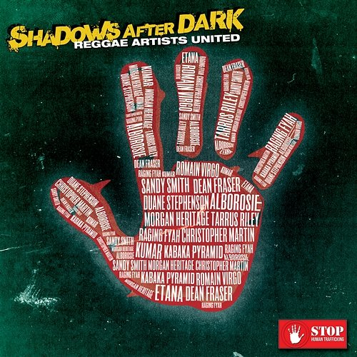 Shadows After Dark Alborosie, Tarrus Riley, & Christopher Martin feat. Dean Fraser, Duane Stephenson, Etana, Kabaka Pyramid, Kumar, Morgan Heritage, Raging Fyah, Romain Virgo, Sandy Smith