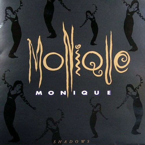 Shadows Monique