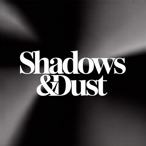 Shadows & Dust Andrew Mckhollin