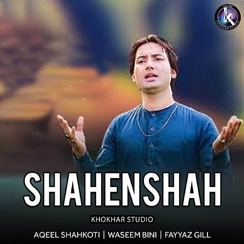 Shahenshah Waseem Bini, Fayyaz Gill, Aqeel Shahkoti