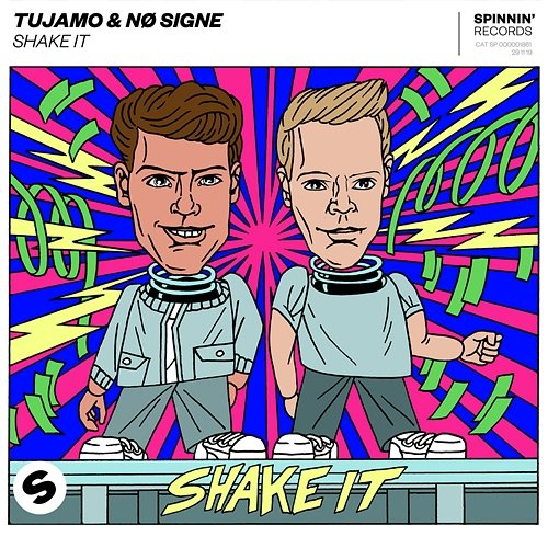 Shake It Tujamo & NØ SIGNE