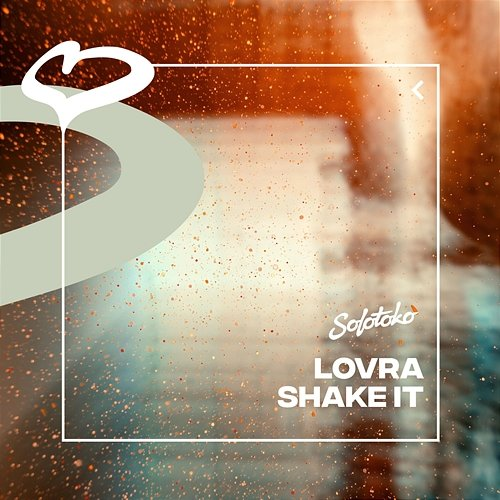 Shake It LOVRA