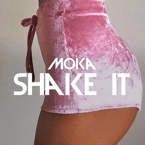 Shake It MOKA