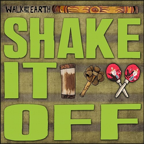 Shake It off Walk Off The Earth