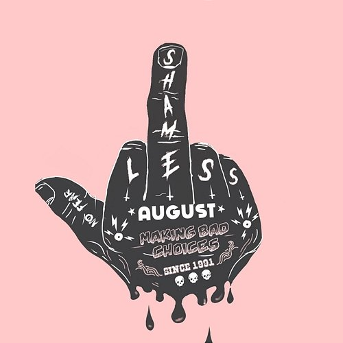 Shameless August