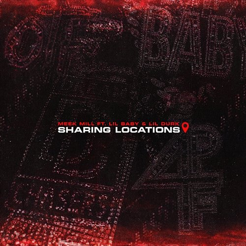 Sharing Locations Meek Mill feat. Lil Baby, Lil Durk