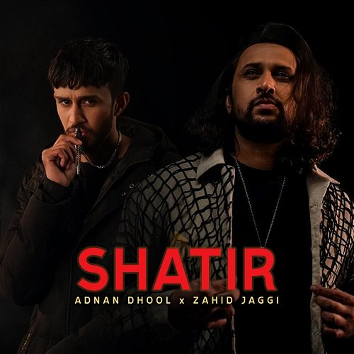 Shatir Adnan Dhool & Zahid Jaggi