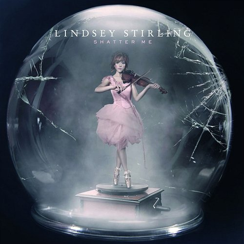Shatter Me Lindsey Stirling