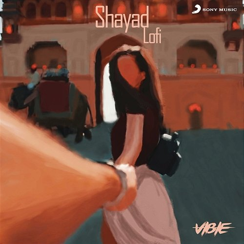 Shayad VIBIE, Arijit Singh, Pritam