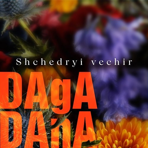 Shchedryi vechir DAGADANA