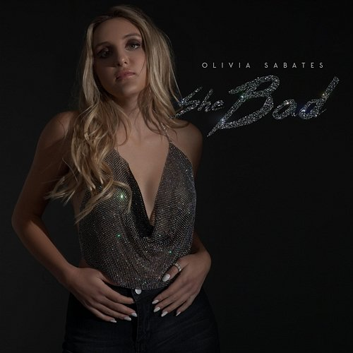 She Bad Olivia Sabates