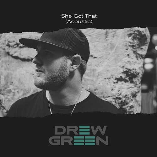 She Got That Drew Green